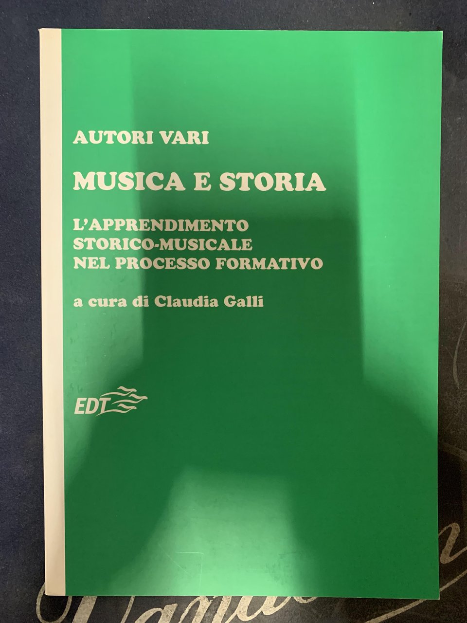 Musica e storia - L'apprendimento storico-musicale nel processo formativo