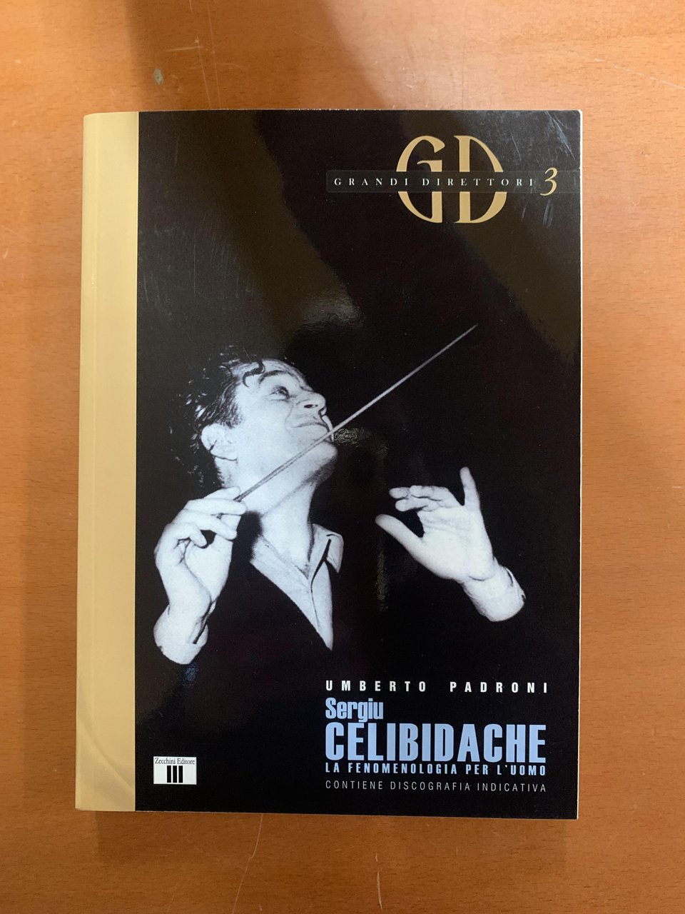 Sergiu Celibidache. La fenomenologia dell'uomo.