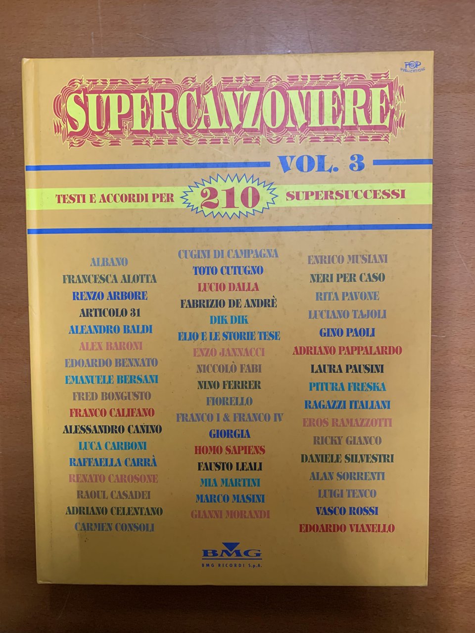 Supercanzoniere Vol. 3. Testo e accordi per 210 successi.