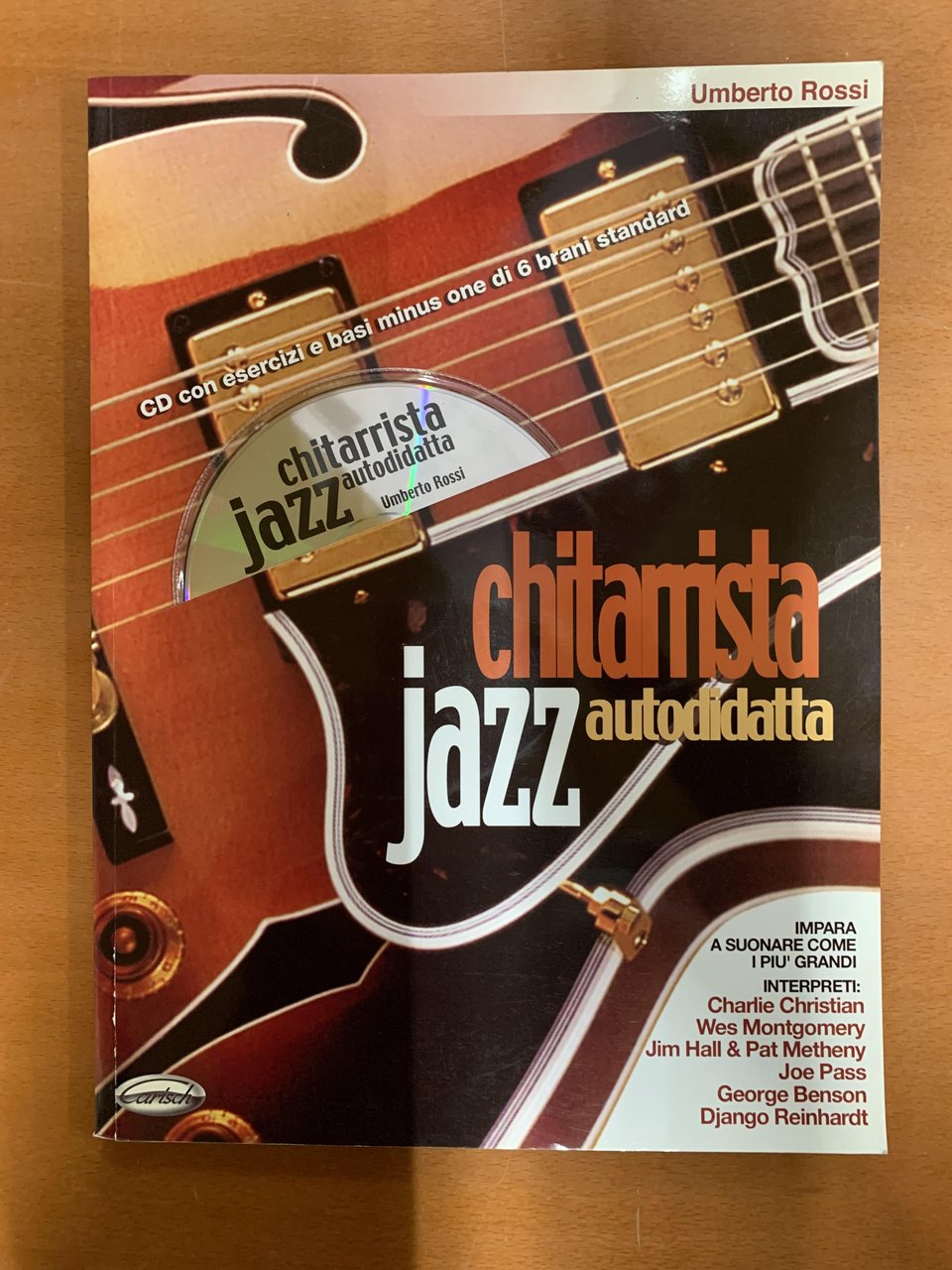 Umberto Rossi. Chitarrista jazz autodidatta. CD con esercizi e basi …