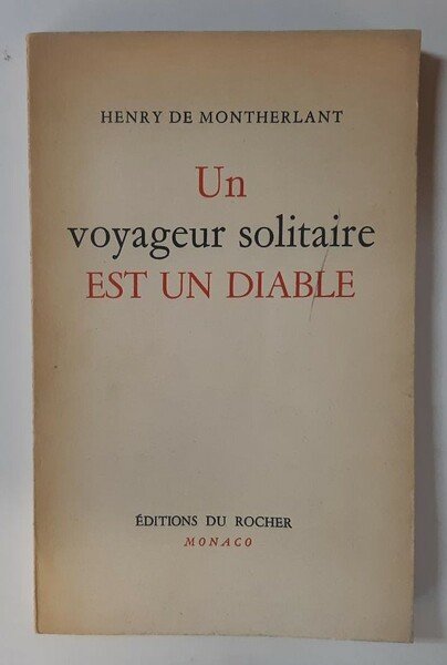 Un voyageur solitaire est un diable