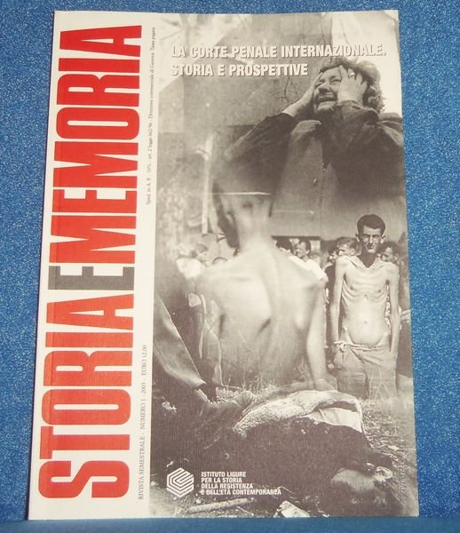 La corte penale internazionale. Storia e prospettive. Storia e memoria …