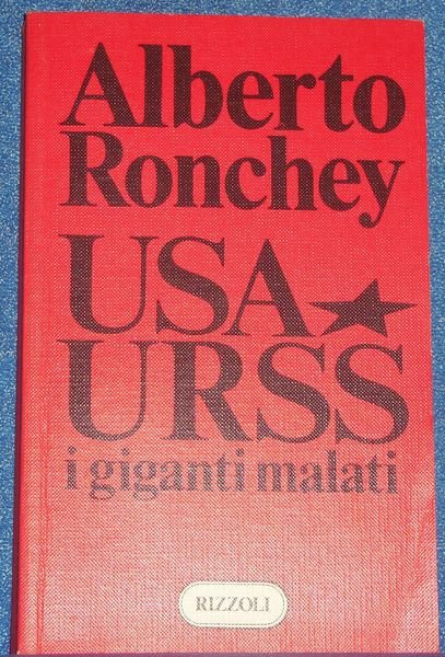 USA - URSS i giganti malati.