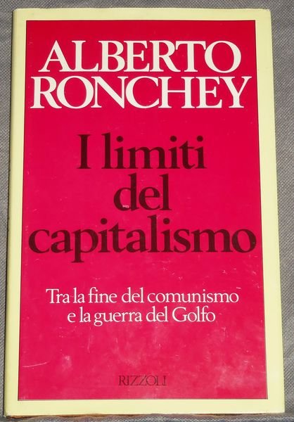 I limiti del capitalismo Tra la fine del comunismo e …