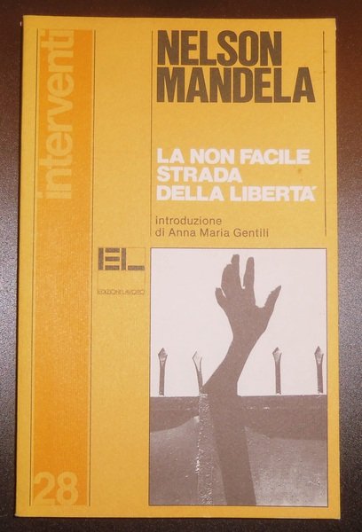 La non facile strada della libert‡