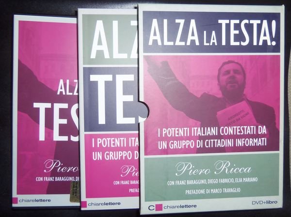 Alza la testa. I potenti italiani contestati da un gruppo …