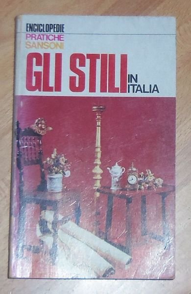 GLI STILI IN ITALIA.