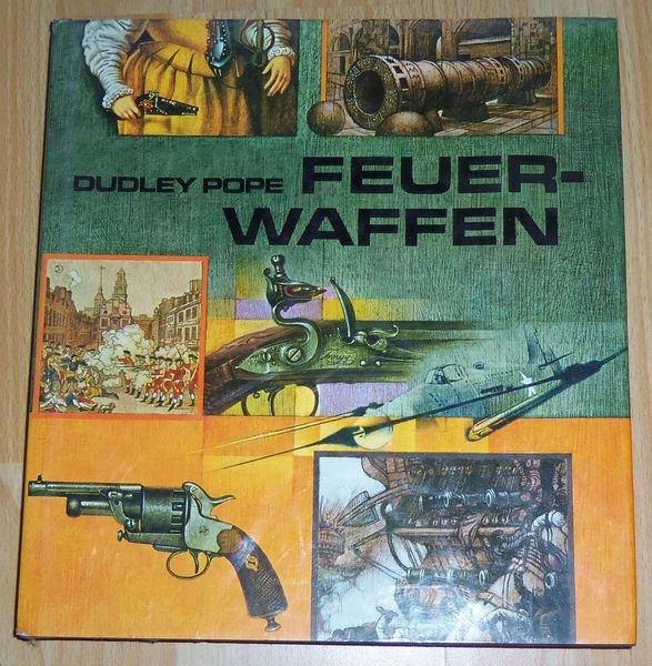 Feuerwaffen Entwicklung und Geschichte Armi da fuoco