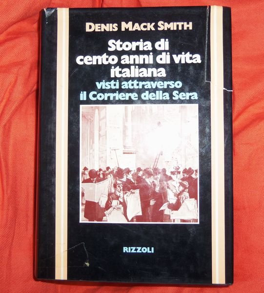 Storia di cento anni di vita italiana visti attraverso il …