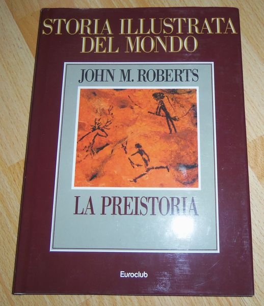 Storia illustrata del mondo LA PREISTORIA