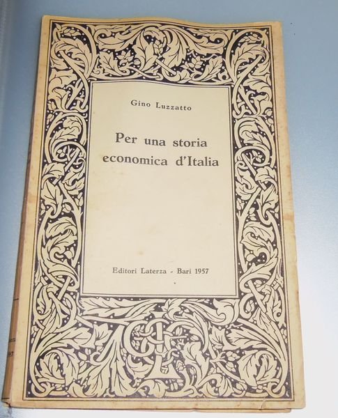 Per una storia economica d'Italia Progressi e lacune