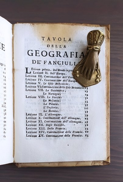 Geografia de fanciulli; ovvero Breve metodo di geografia accomodato alla …