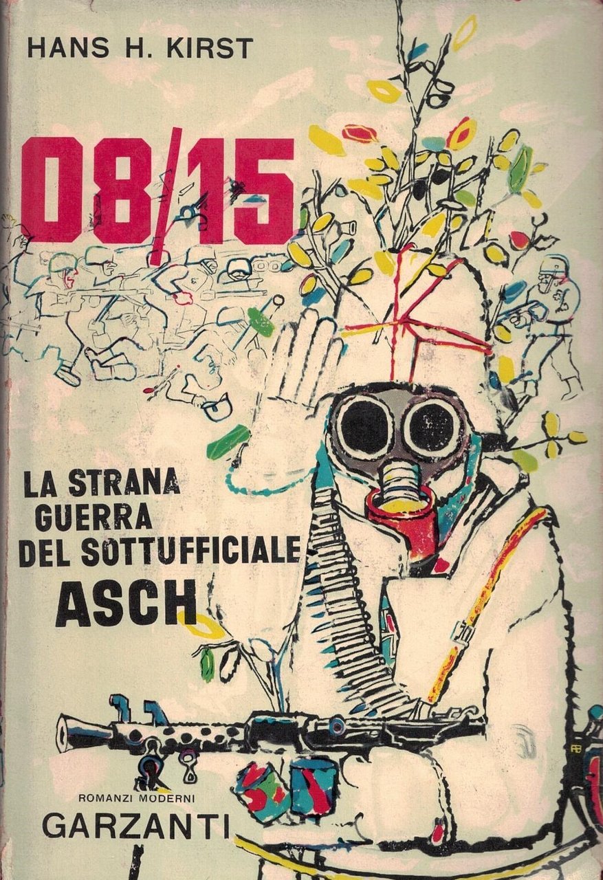 08/15 LA STRANA GUERRA DEL SOTTUFFICIALE ASCH