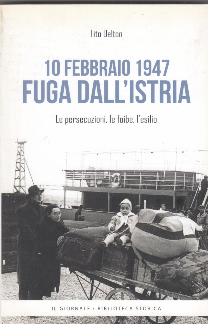 10 febbraio 1947. Fuga dall'Istria | Immagine principale