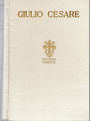 COMMENTARI della Guerra Gallica e della Guerra civile [Hardcover] Caio …