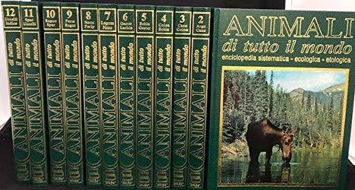 Animali di tutto il mondo. Enciclopedia sistematica-ecologica-etologica 12 volumi [Hardcover] …