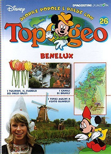 Topogeo 26 Benelux Disney-De Agostini [Hardcover] AA.VV.