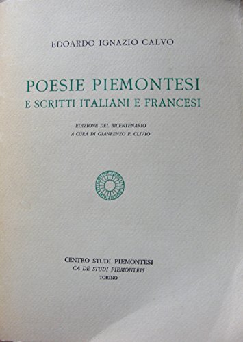 Poesie Piemontesi E Scritti Italiani E Francesi [Perfect Paperback] Calvo …