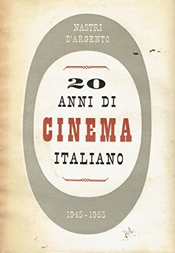 20 anni di cinema italiano 1945 - 1965