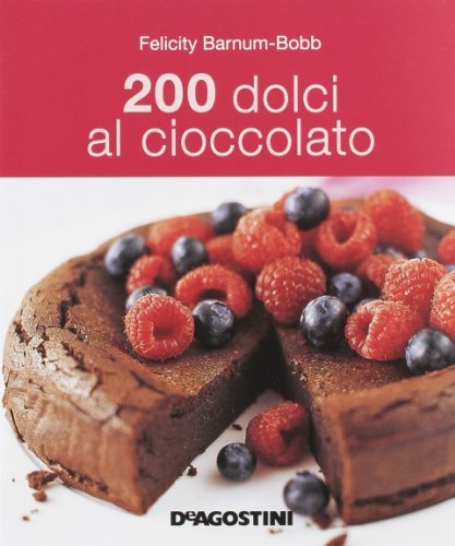 200 dolci al cioccolato