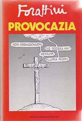 Provocazia [Hardcover] Giorgio Forattini
