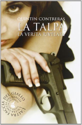 La Talpa. La verità rivelata Quintin Contreras