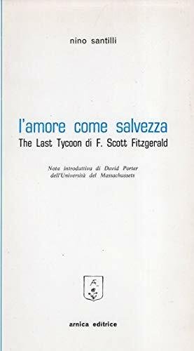 L'amore come salvezza ( the last Tycoon di F. Scott …