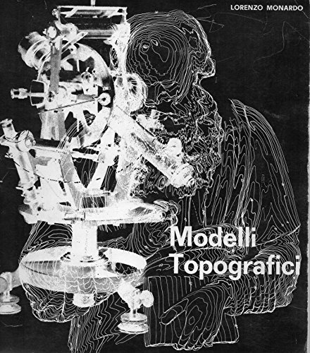 Modelli Topografici [Paperback] Lorenzo Monardo; vari and nn