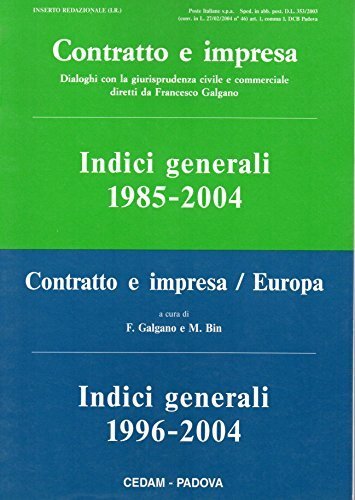 CONTRATTO E IMPRESA : INDICI GENERALI 1985-2004 CONTRATTO E IMPRESA …