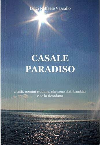 Casale Paradiso [Paperback] Luigi Raffaele Vassallo