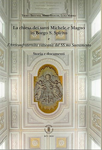 La chiesa dei santi Michele e Magno in Borgo S. …