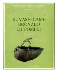 Il vasellame bronzeo di Pompei Tassinari, Susanne