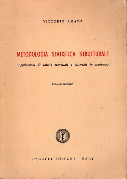 Metodologia statistica strutturale applicazioni di calcolo matriciale e vettoriale in …