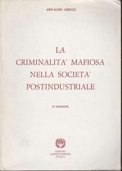 La criminalità mafiosa nella società postindustriale | Immagine principale