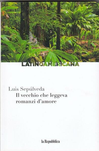 Il vecchio che leggeva romanzi d'amore