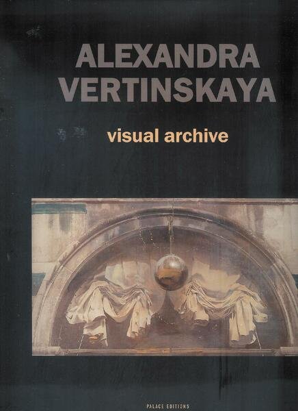 Alexandra Vertinskaya - visual archive