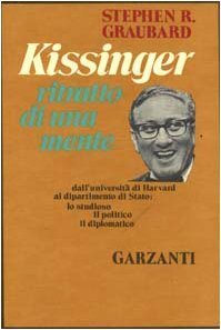 Kissinger, ritratto di una mente