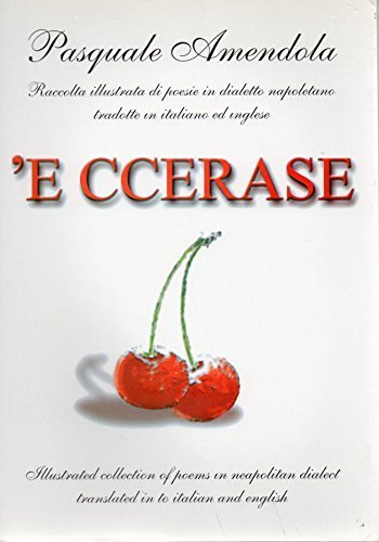 'E CCERASE raccolta illustrata di poesie [Paperback] Pasquale Amendola