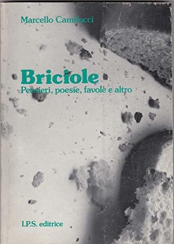 Briciole.Pensieri,poesie, favole e altro [Paperback] Marcello Camilucci