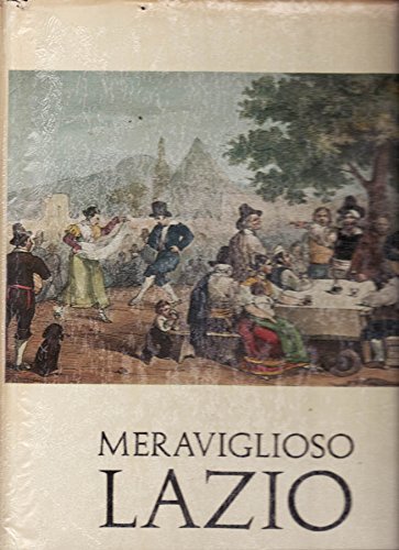MERAVIGLIOSO LAZIO. [Library Binding] ARDUINO CARBONE