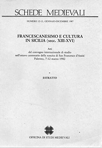 Francescanesimo e Cultura in Sicilia [Paperback] Maria Concetta di Natale …