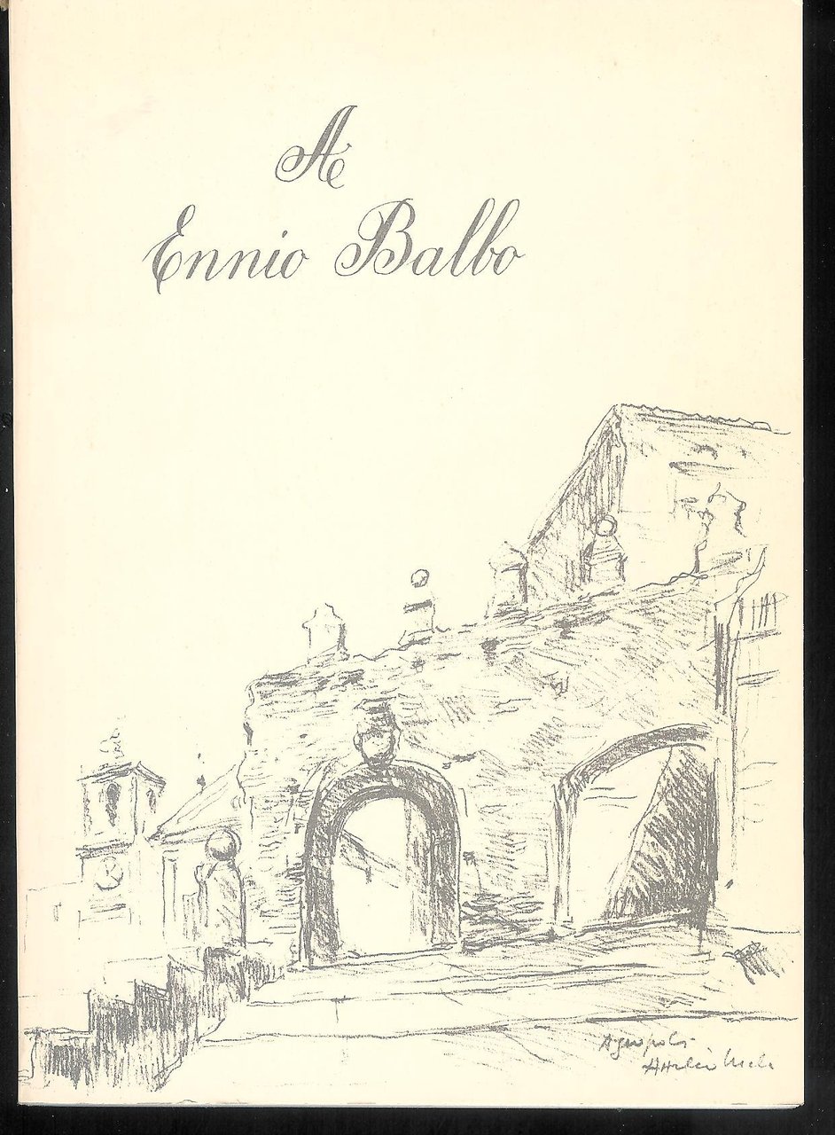A Ennio Balbo