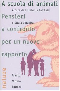 A scuola di animali. Pensieri a confronto per un nuovo …