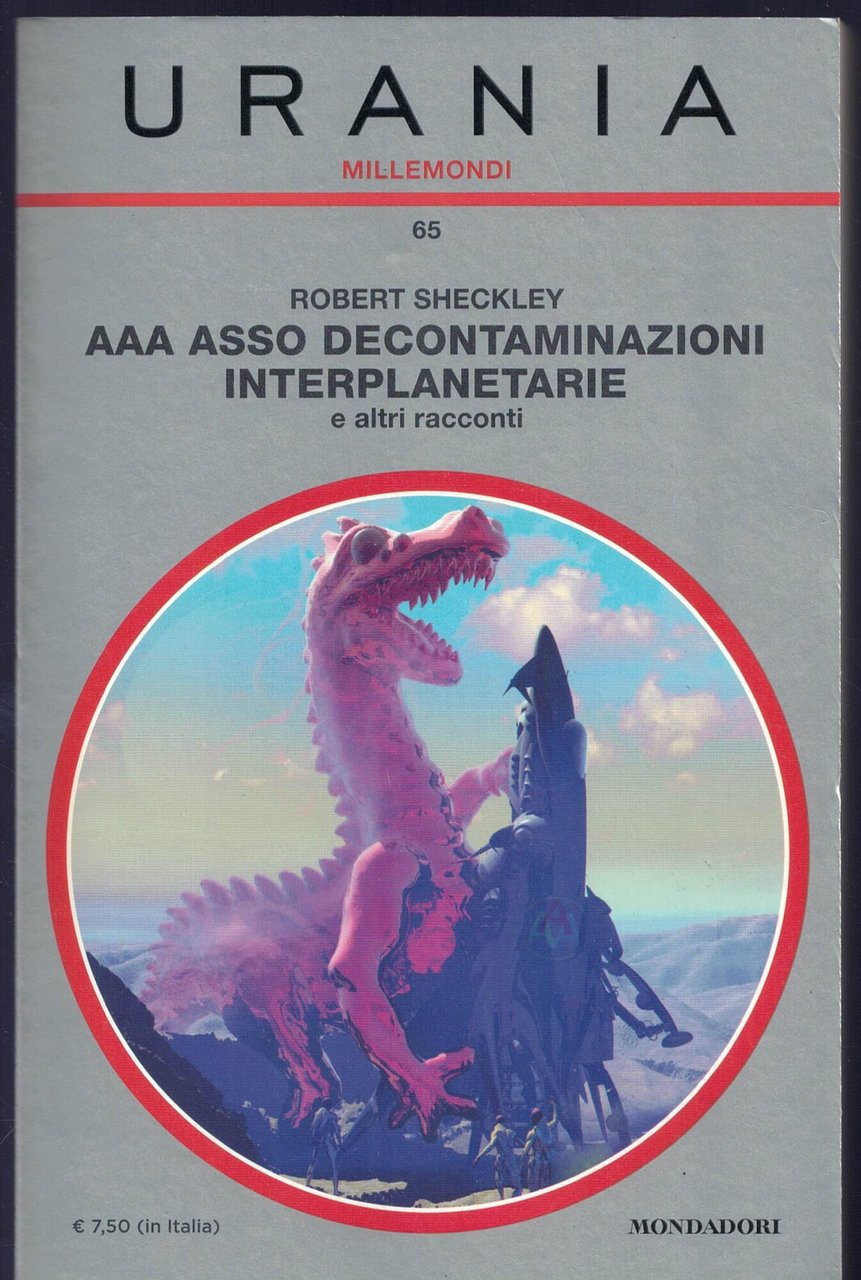 AAA Asso Decontaminazioni interplanetarie &amp; altri racconti (Urania) F