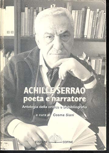 Achille Serrao poeta e narratore antologia della critica e biobibliografia | Immagine principale