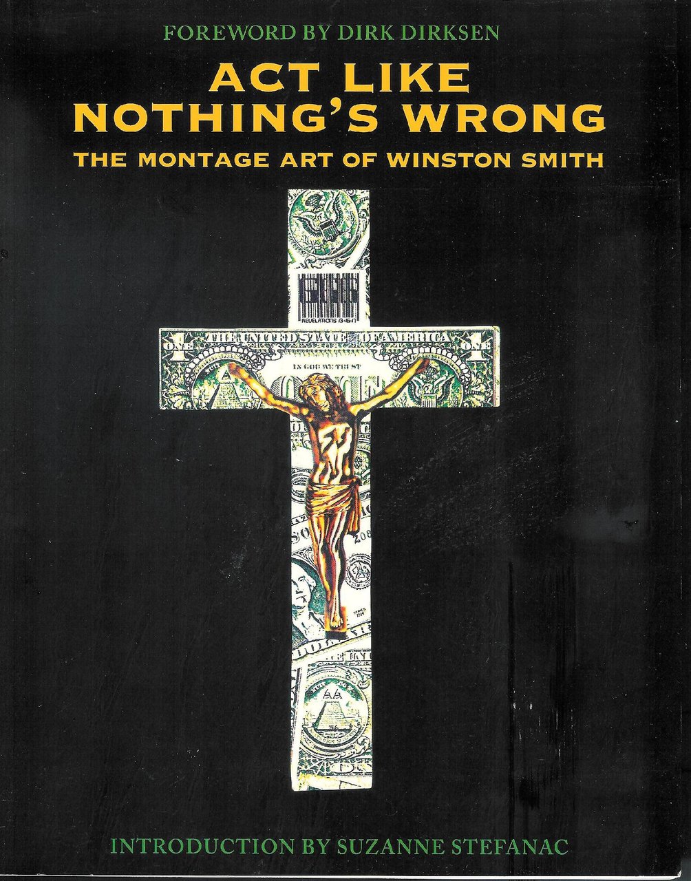 Act Like Nothing's Wrong: The Montage Art of Winston Smith