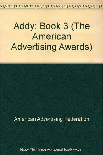 Addy: Book 3 (The American Advertising Awards)