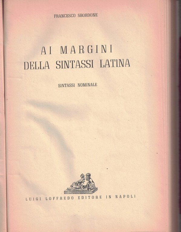 Ai margini della sintassi latina - Sintassi nominale