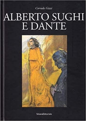 Alberto Sughi e Dante