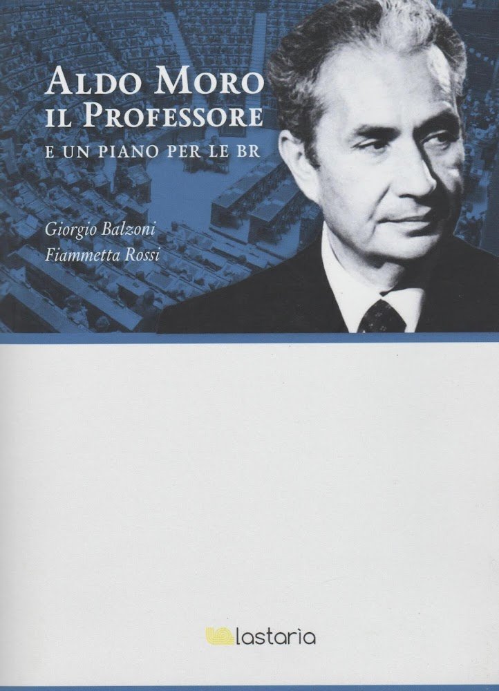 Aldo Moro il professore. E un piano per le BR